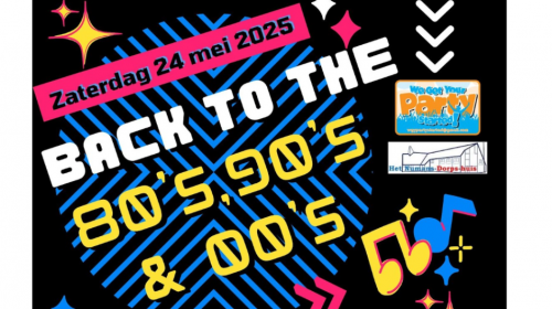 24 mei aanstaande Back tot the 80’s, 90’s & 00’s