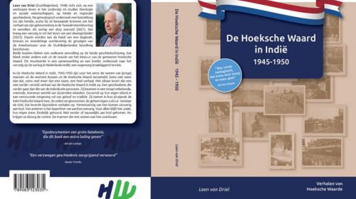 Aangrijpende verhalen in het boek “De Hoeksche Waard in Indie”